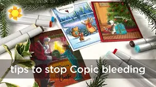 Tips to help stop Copic marker bleeding (advanced cards but beginner tips!)