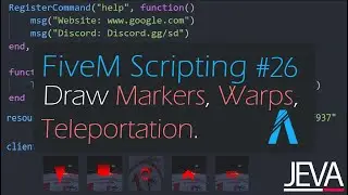 FiveM Scripting 26 - Draw Markers, Teleport, (Warps)