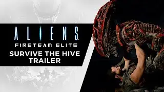 Aliens Fireteam Elite - Survive the hive Trailer