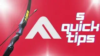 THE FINALS: 5 QUICK RECURVE BOW TIPS