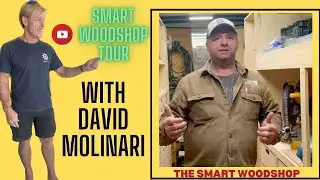 Smart Woodshop Tour with David Molinari