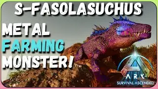 Insane S-Fasolasuchus Metal Farming Ark Survival Ascended!