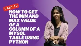 📊 PART 70 – Get MIN and MAX from MySQL Column Using Python
