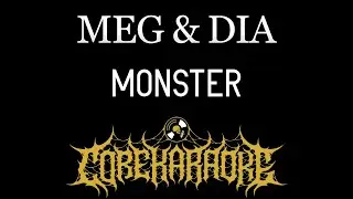 Meg & Dia - Monster [Karaoke Instrumental]