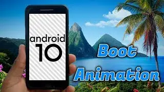 How to Install Android 10 Q Bootanimation with TWRP