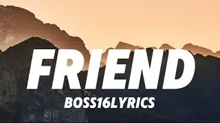 Friend____boss16lyrics || English song
