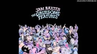 Jam Baxter - Brains (Gruesome Features)