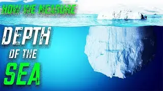 How Do We Find Depth Of a Sea