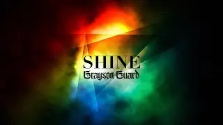 Shine- Grayson Guard [Official Audio] (2021)