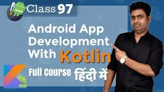 Class 97 - Finishing  Timer Countdown  | Android App Development Complete Course In Hindi