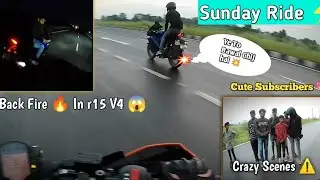 Sunday Ride Gone Wrong ⚠️  R15 V4 Back Fire 🔥  Bachhe Khush Ho gye☺ | Ye to Bawal chij hai #motovlog