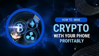 How to Mine Crypto with Your Phone Profitably with WOW EARN App