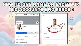 HOW TO ONE NAME ON FACEBOOK OLD ACCOUNTS 2026 ( No Error )