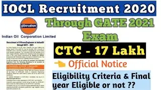IOCL Recruitment 2020 Through Gate 2021 Exam || Eligibility criteria || Selection Process || salary
