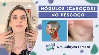 Nódulos (caroços) no pescoço