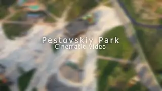 Pestovskiy Park Cinematic Video | Пестовский парк | Парки Балашихи | Балашиха с дрона | 4K