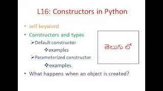 lecture 16: constructors(__init__() method) and self keyword in python తెలుగు లో