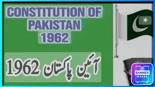 Constitution of 1962   by Syed Ali Naqi Kazmi