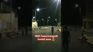 #gmc #hanumangarh #hostel #area 😎