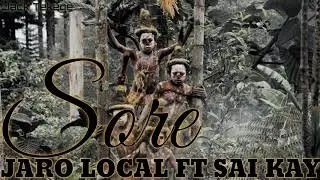 Jaro local x Sai kay - Sore