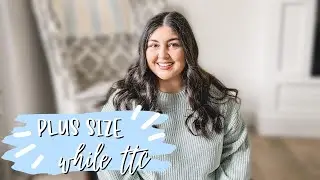 TRYING TO CONCEIVE WHEN PLUS SIZE | Our Infertility Journey