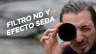 APRENDE a crear el EFECTO SEDA en tus FOTOGRAFÍAS - Usando un filtro ND | En ESPAÑOL
