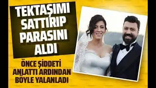 Bülent Emrah Parlak'ın eşi Burcu Gönder anlattı! 'Tektaşımı sattırıp parasını aldı'