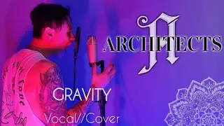 Architects - Gravity (cover)