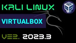 How To Install Kali Linux In Virtualbox(2023) | Kali Linux 2023.3 Tutorial