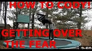 HOW TO CODY *Getting over the fear*
