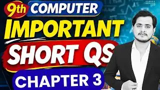 9th Computer - Chapter 3 Important Short Qs