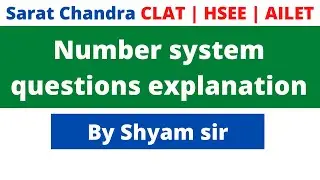 Number system questions explained by Shyam sir | Sarat Chandra CLAT, HSEE, AILET