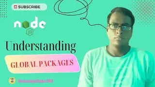 Understanding Global Packages in Node.js | How to Install & Uninstall with Nodemon Example ⚙️📦