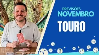 TOURO - PREVISÕES NOVEMBRO 2024 | André Mantovanni