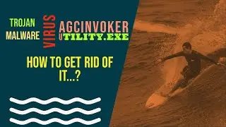 How to get rid of Agcinvokerutility.exe...? |virus|_|trojan|_|malware|
