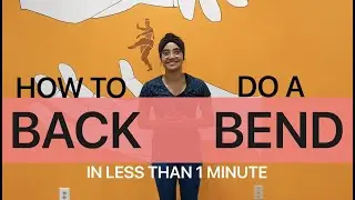 HOW TO DO A BACKBEND IN 1 MIN TUTORIAL | BOLLYCURVES