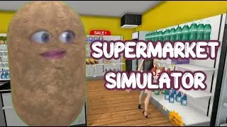 The Reality of Supermarket Simulator
