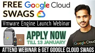 Free Google Cloud SWAGS🔥 | Attend Webinar and get Google Goodies | Google Cloud Vmware Engine Launch