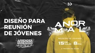 ¿CÓMO HACER UN DISEÑO PARA REUNIÓN DE JÓVENES?  | Aprender Haciendo  | Serie: CHURCH EP01