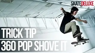 360 Pop Shove-It | Skateboard Trick Tip | Italiano/Italian | skatedeluxe