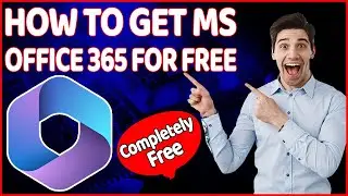 How to Get Microsoft Office 365 Completely Free In 2024 || How to Use  Office 365 For Free