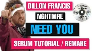 How to make Dillon Francis & NGHTMRE 