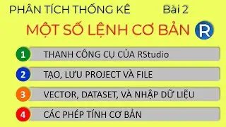 Phần mềm R: một số lệnh cơ bản của R | Phân Tích Thống Kê 2 | Learn to do SCIENCE
