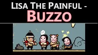 LISA the Painful - Buzzo