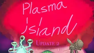 MSM: Plasma Island Full Song (Update 2)