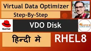 Virtual Data Optimizer  RHEL8 | VDO Disk in RHEL8 | VDO Partitions in RHEL8