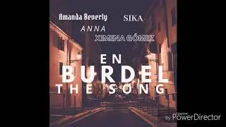 ANNA - BURDEL (Feat Amanda Beverly, SIKA, Ximena Gómez) [Official Audio]
