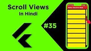 Flutter Tutorial In Hindi | Horizontal And Vertical Scroll In Flutter #35 | Flutter For Beginners