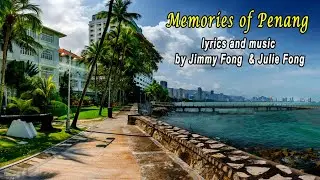 Memories of Penang by Jimmy Fong