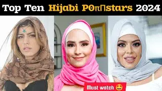 Top Ten Hijab Performers and Models 2024 | Top Ten Muslim performers & Models who wear Hijab